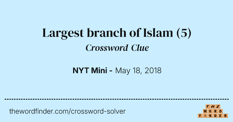 Largest branch of Islam crossword clue image