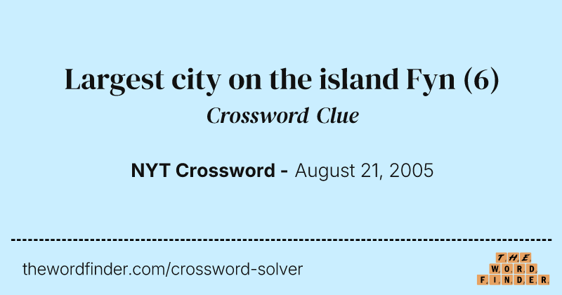 Largest city on the island Fyn crossword clue image