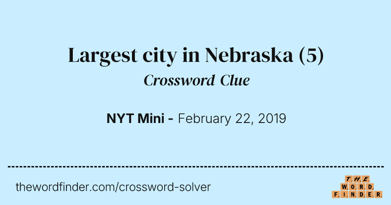 Largest city in Nebraska crossword clue image