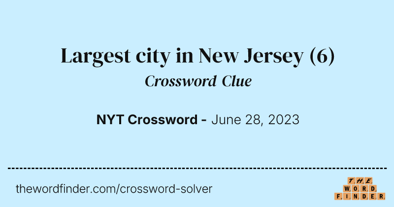 Largest city in New Jersey crossword clue image