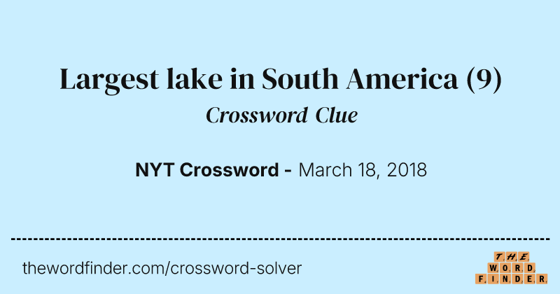 Largest lake in South America crossword clue image