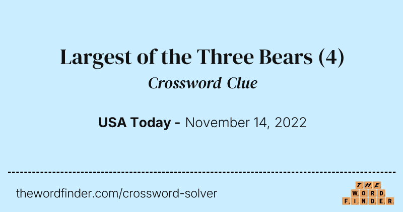 Largest of the Three Bears crossword clue image