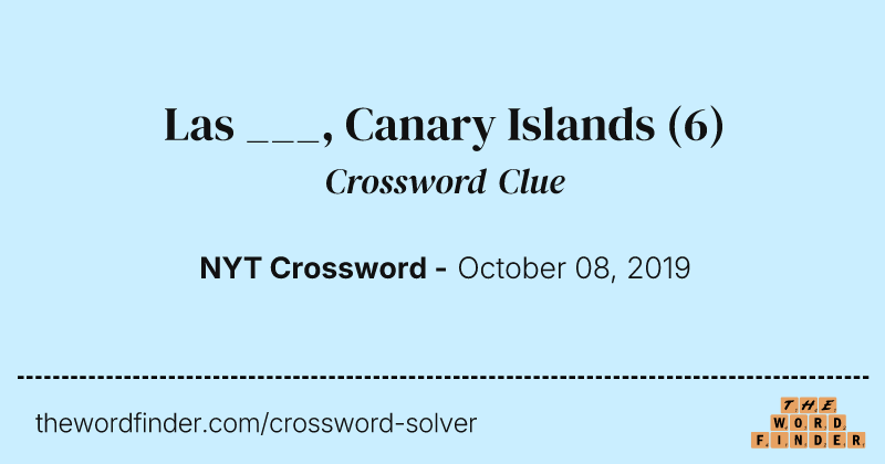 Las ___, Canary Islands crossword clue image