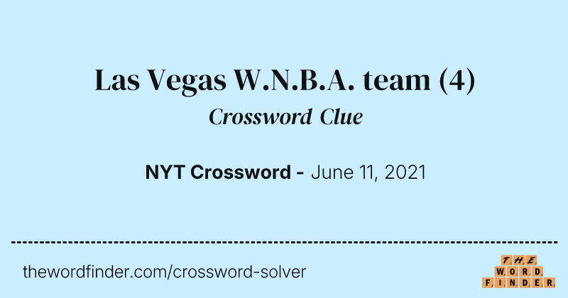 Las Vegas W.N.B.A. team crossword clue image
