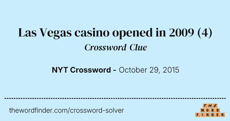 Las Vegas casino opened in 2009 crossword clue image