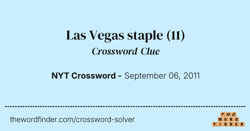 Las Vegas staple crossword clue image