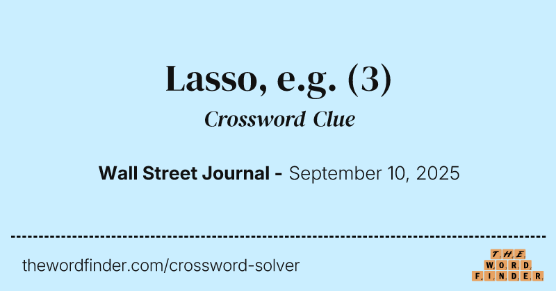 Lasso, e.g. crossword clue image