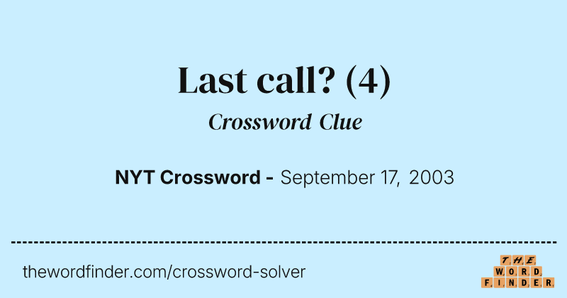 Last call? crossword clue image