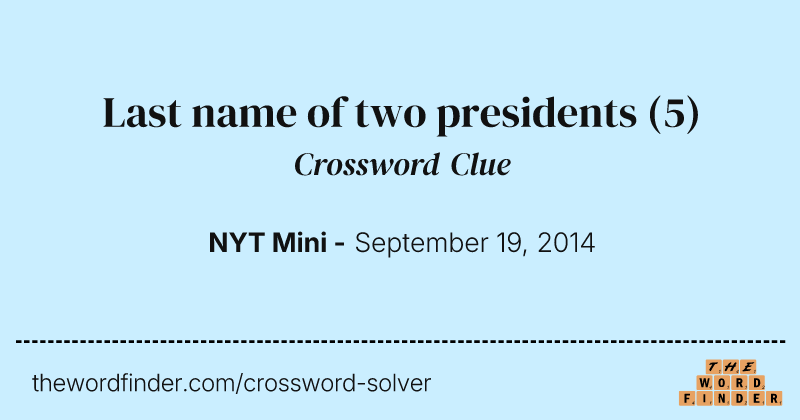 Last name of two presidents crossword clue image
