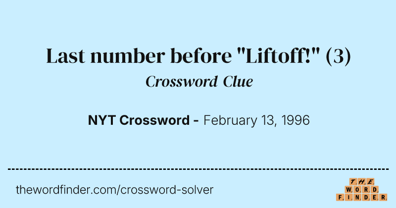 Last number before "Liftoff!" crossword clue image