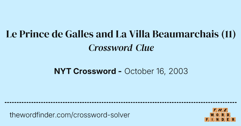 Le Prince de Galles and La Villa Beaumarchais crossword clue image