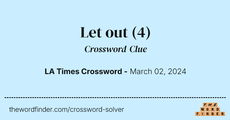 Let out crossword clue image