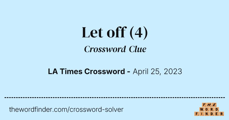 Let off crossword clue image