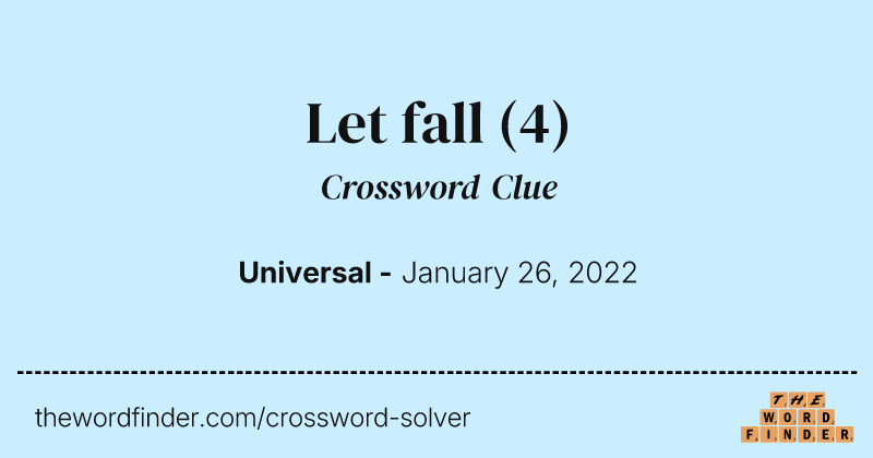 Let fall crossword clue image