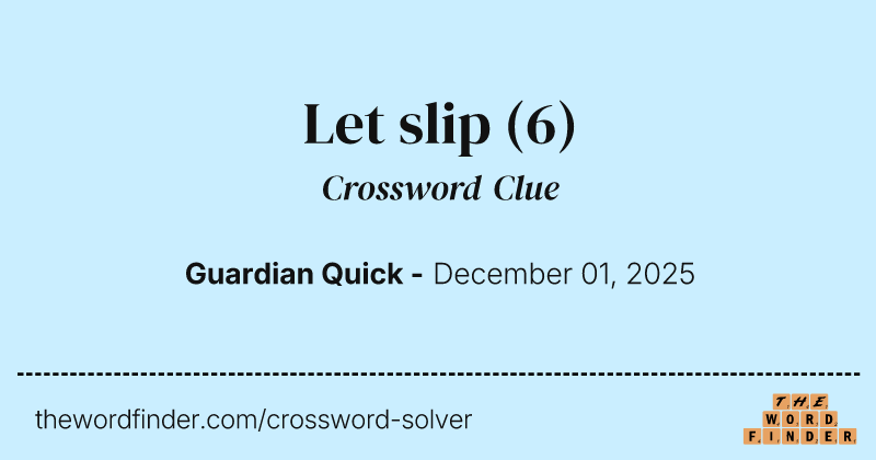 Let slip crossword clue image