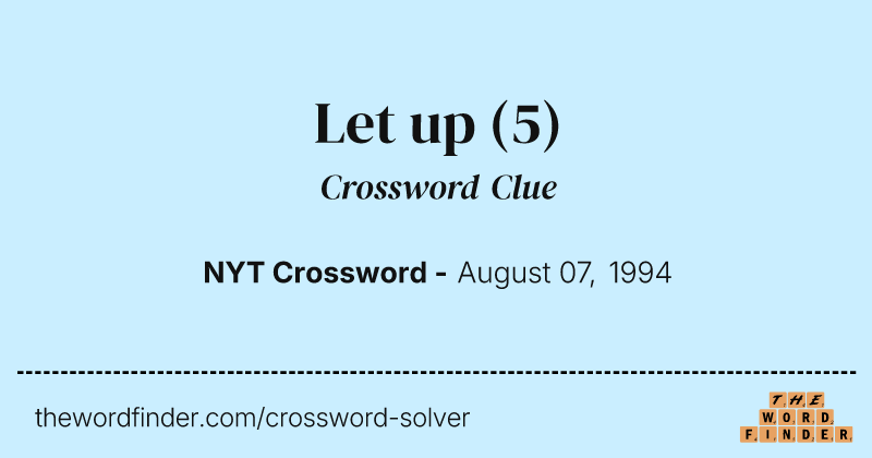 Let up crossword clue image