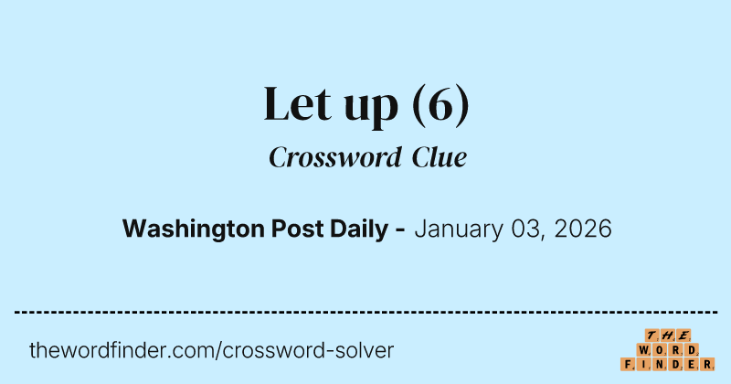 Let up crossword clue image