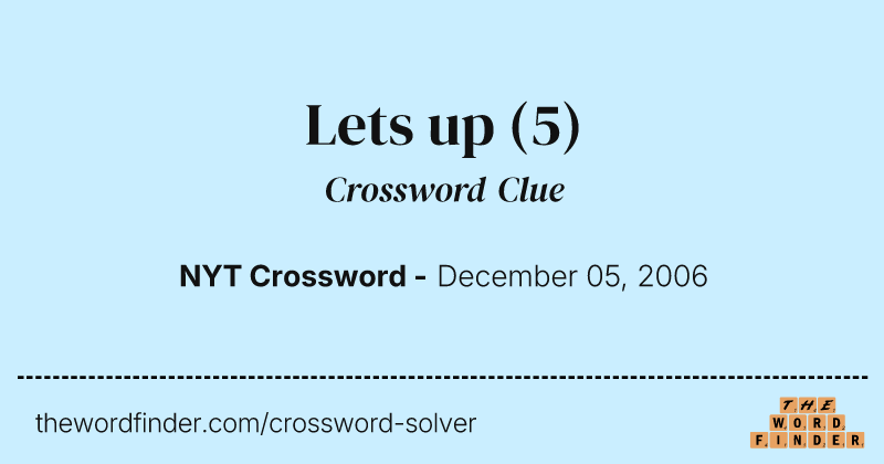 Lets up crossword clue image