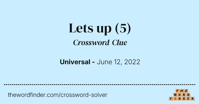 Lets up crossword clue image