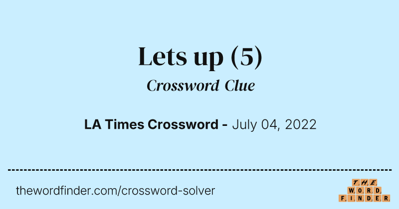 Lets up crossword clue image