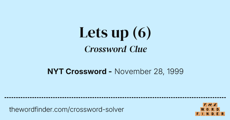 Lets up crossword clue image