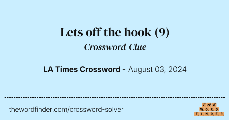 Lets off the hook crossword clue image
