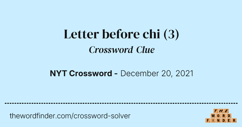 Letter before chi crossword clue image