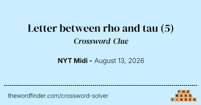 Letter between rho and tau crossword clue image