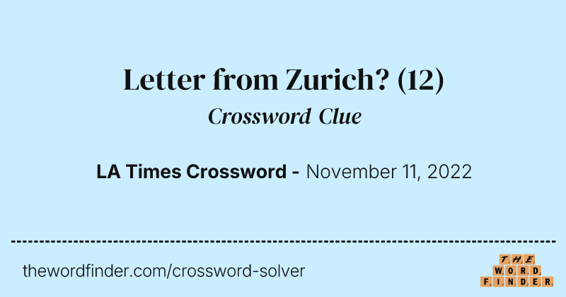 Letter from Zurich? crossword clue image