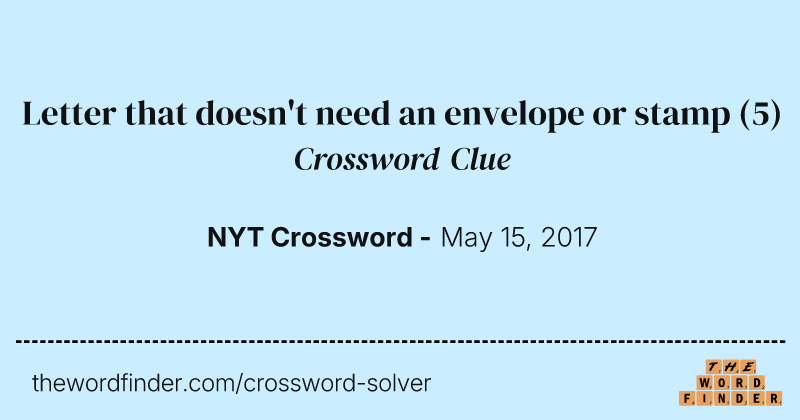 Letter that doesn't need an envelope or stamp crossword clue image