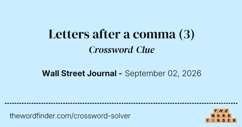 Letters after a comma crossword clue image