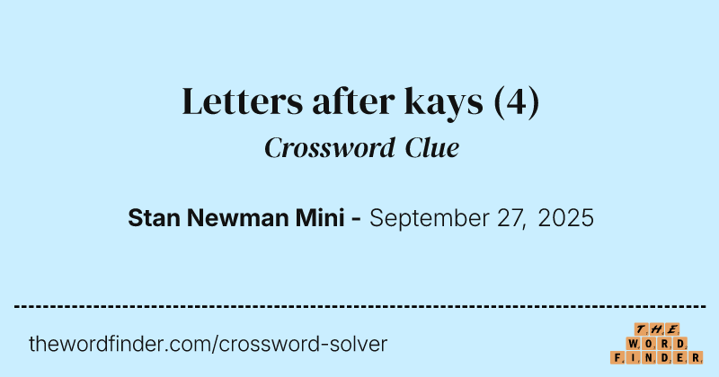 Letters after kays crossword clue image