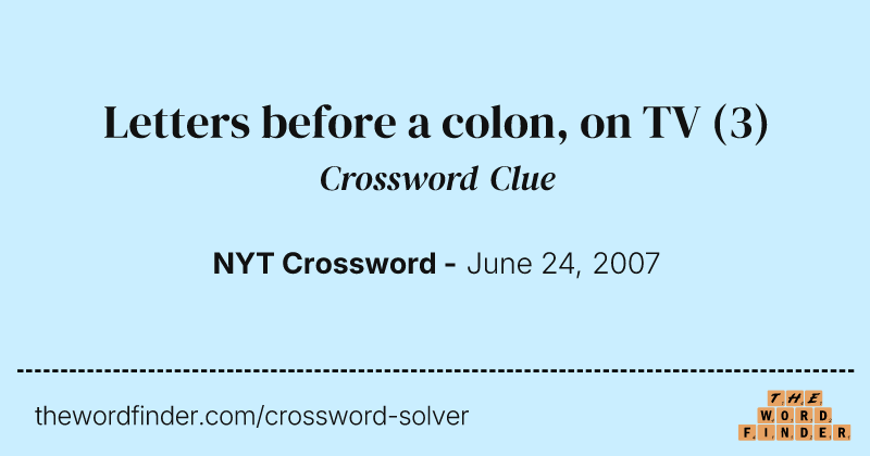 Letters before a colon, on TV crossword clue image