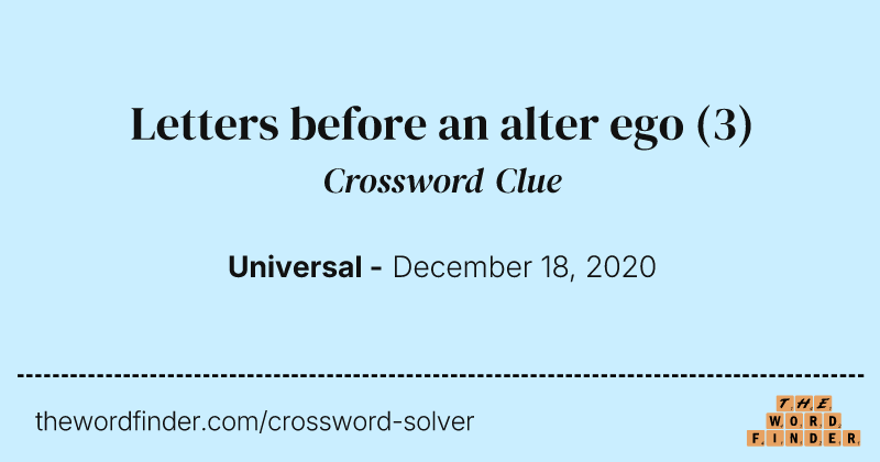 Letters before an alter ego crossword clue image