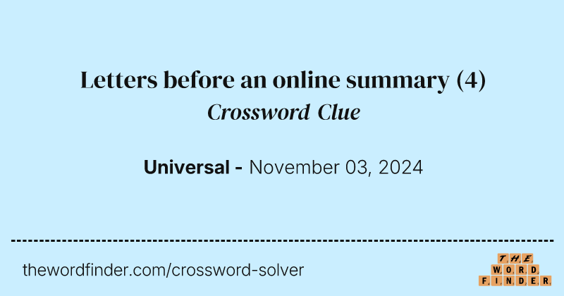 Letters before an online summary crossword clue image