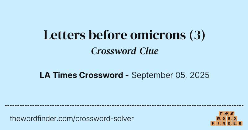 Letters before omicrons crossword clue image