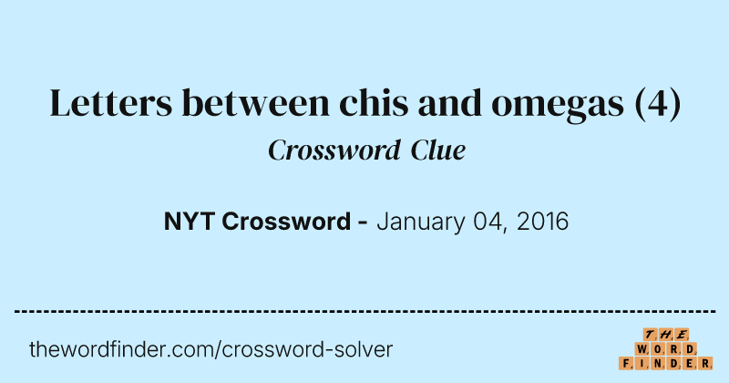 Letters between chis and omegas crossword clue image