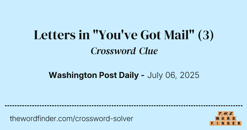 Letters in "You've Got Mail" crossword clue image