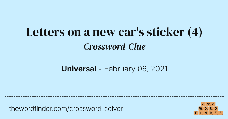 Letters on a new car's sticker crossword clue image