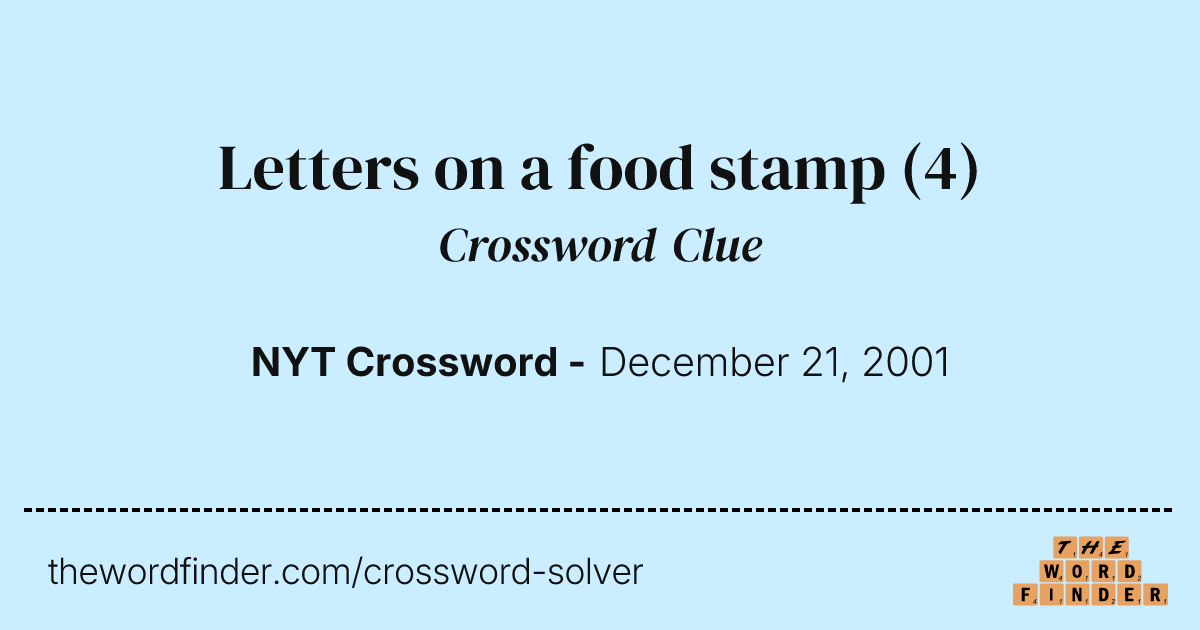 Letters on a food stamp — Crossword Clue