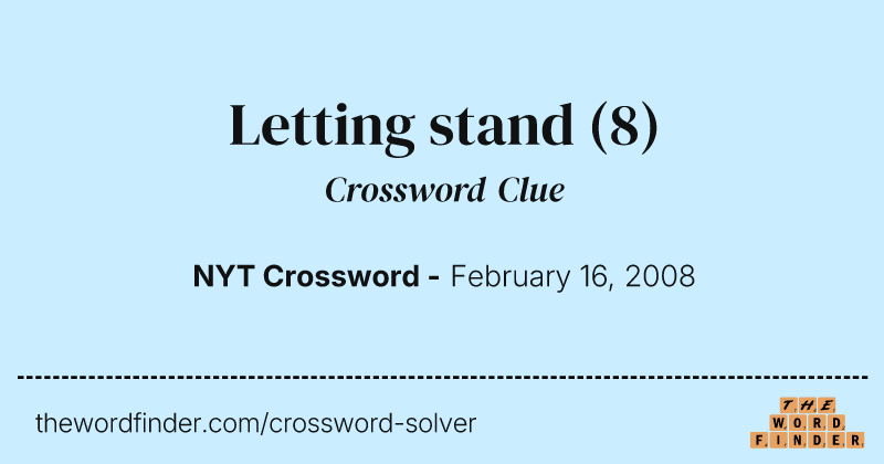 Letting stand crossword clue image