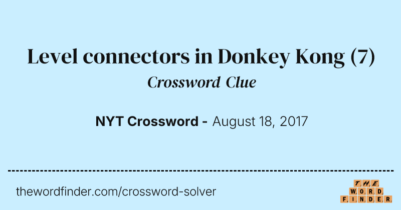 Level connectors in Donkey Kong crossword clue image