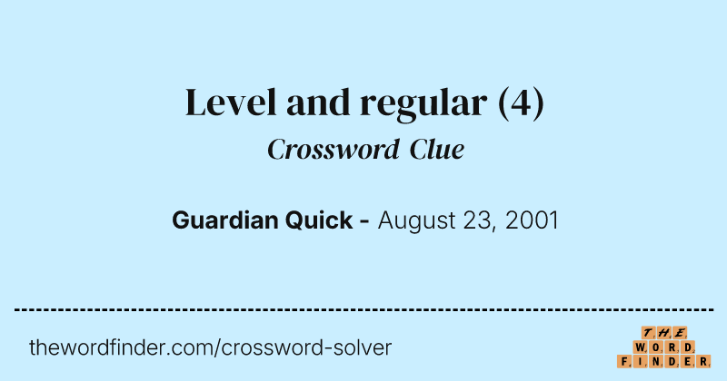 Level and regular crossword clue image