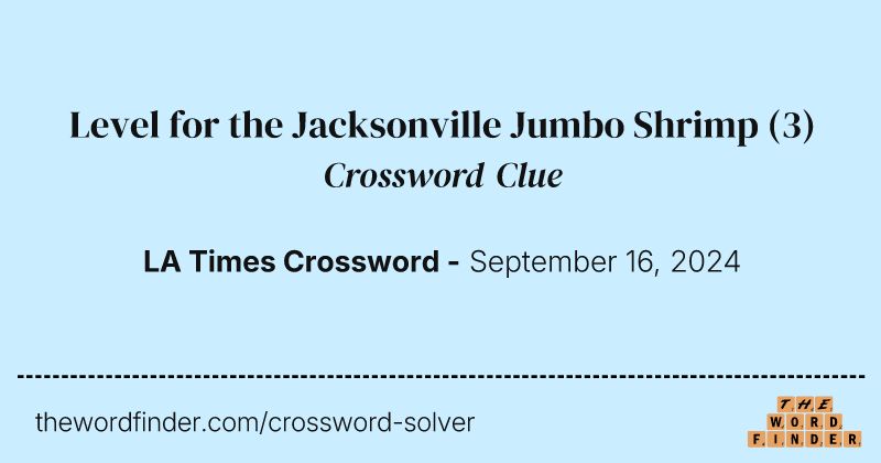 Level for the Jacksonville Jumbo Shrimp crossword clue image