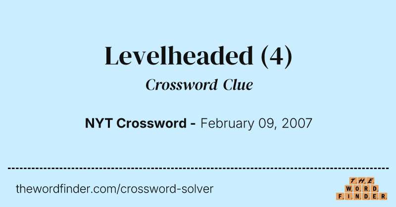 Levelheaded crossword clue image