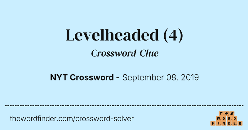Levelheaded crossword clue image