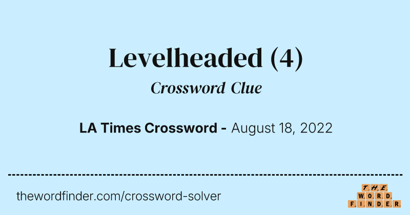 Levelheaded crossword clue image