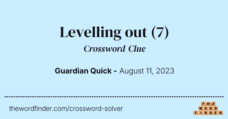 Levelling out crossword clue image