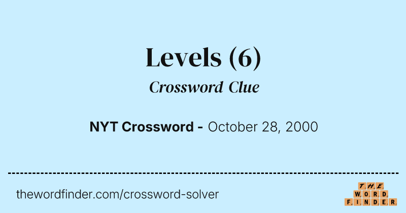 Levels crossword clue image