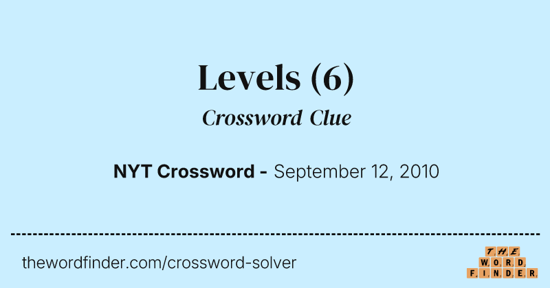 Levels crossword clue image